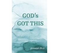 Inspirational Notebook - God's Got This - Jeremiah 29:11 Bible Verse - Christian Journal with 200 Lined Pages - 6 x 9 Size - Bound Without Spirals - ... - Christian Gift Idea: Faithful Pages Series
