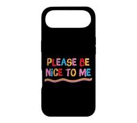 Inspirational Please Be Nice To Me Cute Positive Saying Case for iPhone Air