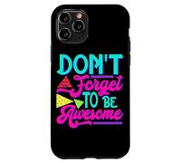 Inspirational Positive Words - Don't Forget To Be Awesome Case for iPhone 11 Pro