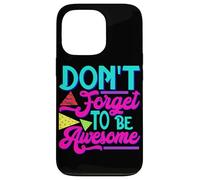Inspirational Positive Words - Don't Forget To Be Awesome Case for iPhone 13 Pro