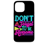 Inspirational Positive Words - Don't Forget To Be Awesome Case for iPhone 13 Pro Max