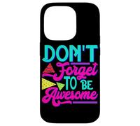 Inspirational Positive Words - Don't Forget To Be Awesome Case for iPhone 14 Pro