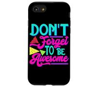Inspirational Positive Words - Don't Forget To Be Awesome Case for iPhone SE (2020) / 7/8