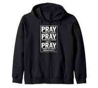 Inspirational Pray Quote Religious Christian Praying Zip Hoodie