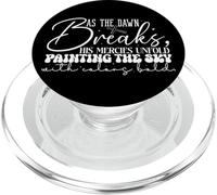 Inspirational Quote About Mercy and Grace at Dawn PopSockets PopGrip for MagSafe