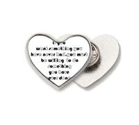 Inspirational Quote for doing quote Heart Metal Pin Brooch Clip Love