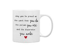 Inspirational Quote May You Be Proud of The Work That You Do Novelty Drinking Cup Mug,Coworker Retirement Goodbye Farewell Gifts,Office Affirmation Gifts Double Side Printed Ceramic Cup 11 Ounce