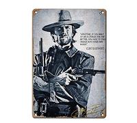 Inspirational Quote Metal Tin Sign Wall Clint Eastwood Character Motivational Quote Vintage Tin Sign for Office/Home/Classroom Decor Gift Iron Signs