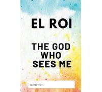 Inspirational quote Notebook: EL-ROI: THE GOD WHO SEES ME | Christian Inspirational Charming Rustic Notebook.