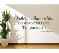 Inspirational Quote Nothing is Impossible Wall Art Modern Transfer PVC Decal Colour White Size Medium 64cm Wide x 28cm high