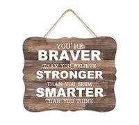 Inspirational Quote Wood Plaque Sign Retro You’re Braver Than You Believe,Stronger Than You Seem,Smarter Than You Think Home Decor Signs For Nursery Decor Bedroom Laundry Room Bathroom Wall Decor