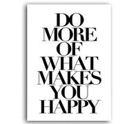 Inspirational Quotes Do More of What Makes You Happy Wall Art Canvas Painting Wall Prints Posters Pictures Living Room Home Decor Unframed-30X40cm