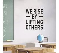 Inspirational Quotes Wall Decals for Classroom: Motivational Office Bedroom Gym School Vinyl Art Wall Stickers - We Rise by Lifting Others 24"X29"
