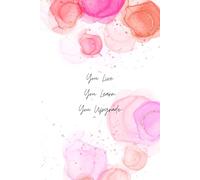 Inspirational Ruled Notebook - 150 Pages | 6" x 9" | “Love Yourself - You Live, You Learn, You Upgrade”