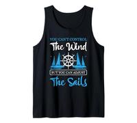 Inspirational Sailing Quote Nautical Wind and Sails Design Tank Top