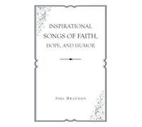 Inspirational Songs of Faith, Hope, and Humor
