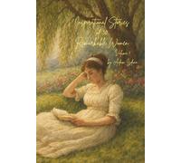 Inspirational Stories of 30 Remarkable Women Volume 1: Foundations and First Steps