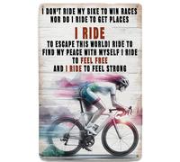 Inspirational Vintage Metal Tin Sign - I Don't Ride My Bike To Win Races - Motivational Wall Decor Art Metal Poster Retro Signs For Home Bars Clubs Cafes Wall Hanging Plaque 8x12 Inch