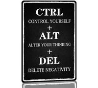 Inspirational Wall Decor Tin Sign Ctrl+Alt+Del Control Yourself Alter Your Thinking Delete Negativity Metal Tin Sign Rustic Home Wall Art Decor Plaque for Office Cafe Classroom 8x6 In