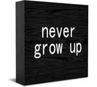 Inspirational Wood Desk Decor Never Grow Up Wood Decor Desk Sign Rustic Home Shelf Wall Decorion Grad Gift Wooden Box Sign - 5X5 Inch