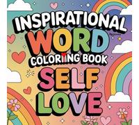 Inspirational Word Coloring Book: Self Love: Bold&Easy-Coloring book
