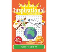 Inspirational Word Search Puzzle Book for Ages 8-11: Word Searches with Easy to Read Print | 6x9 inches, 110 pages | 50+ puzzles... Gift for Vacations, Holidays, and Free time