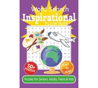 Inspirational Word Search Puzzle Book for Seniors, Adults, Teens, & Kids: Inspirational Word Searches with Easy to Read Print | 6x9 inches, 110 pages ... Gift for Vacations, Holidays, and Free time