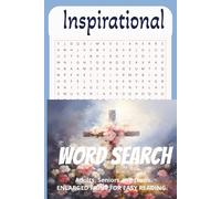 Inspirational Word Search Puzzle Book: Word Searches with Easy to Read Print about Inspiration, Jesus, Bible, Christianity and more, 6x9 inches, 100 ... presents, Birthday gifts and Brain Games.