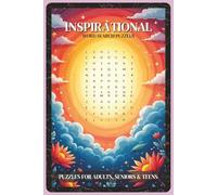 Inspirational Word Search Puzzles: Word Search Puzzles with Easy to Read about Positivity, Faith, Gratitude, and Kindness | 6x9 inches, 110 pages | 55 ... and Mindfulness (The Ultimate Puzzle Vault)