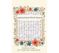 Inspirational Word Search Suitable for all ages. 60 Puzzles, 850+ Unique Words: Easy to Read Print about Inspiration, Hope, and Happiness, and More | ... ... Gift for Vacations, Holidays, and Free Ti