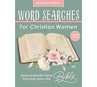 Inspirational Word Searches for Christian Women: 66 Puzzles Based on Beautiful Verses From Every Book in the Bible