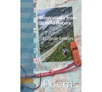 Inspirations from Wild Nature: Poems