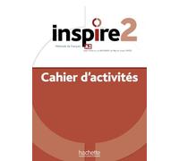 Inspire 2 - Internationale Ausgabe. Arbeitsbuch mit Beiheft und Code: Méthode de français