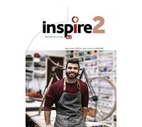 Inspire 2 - Internationale Ausgabe. Kursbuch mit Parcours digital® und Beiheft: Méthode de français