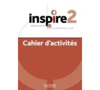 Inspire: Cahier d'activites 2 + audio MP3