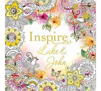 Inspire: Luke & John (Softcover): Coloring & Creative Journaling Through Luke & John