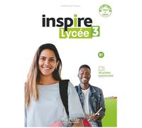 Inspire Lycée 3 - Pack Livre de l'élève + Cahier d'activités (B1)