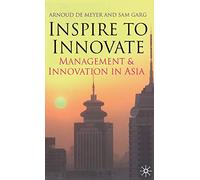 Inspire to Innovate: Management and Innovation in Asia