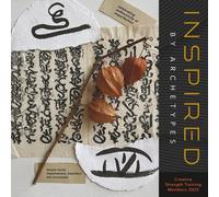 Inspired by Archetypes: 2025 Creative Strength Training Members Exhibition