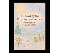 Inspired by the Post Impressionists: A colouring book with a difference
