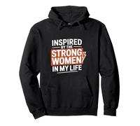 Inspired By The Strong Women In My Life Inspiring Girl - Pullover Hoodie