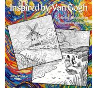 Inspired by Van Gogh: A Coloring Adventure in Post-Impressionism (Artist's Edition)