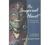 INSPIRED HEART: An Artist's Journey of Transformation