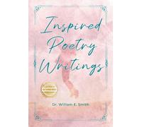 Inspired Poetry Writings