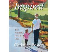 Inspired: The Journey for an Idea