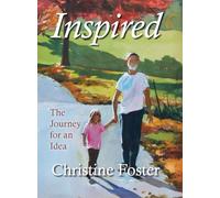 Inspired: The Journey for an Idea