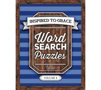 Inspired To Grace Word Search Puzzles: Volume 1 (Christian Word Search)