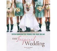 Inspired Wedding: Seven Handcrafted Themes For Your Big Day