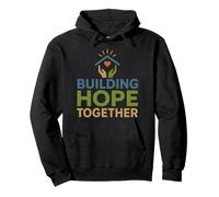 Inspiring Community Support Message: Building Hope Together Pullover Hoodie