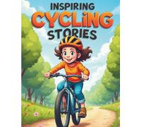 Inspiring Cycling Stories: Overcoming Challenges and Pedaling Towards Dreams